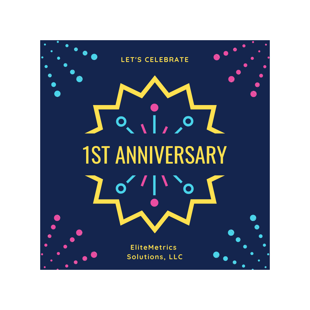 1st-anniversary-elitemetrics-solutions-llc